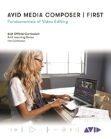 Media Composer First 1538143828 Book Cover