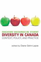 Educators' Discourses on Student Diversity in Canada: Context, Policy, and Practice 1551303469 Book Cover