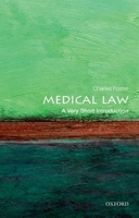 Medical Law: A Very Short Introduction 0199660441 Book Cover