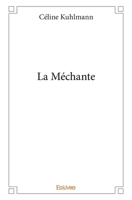 La Méchante (French Edition) 241403422X Book Cover