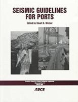 Seismic Guidelines for Ports (Technical Council on Lifeline Earthquake Engineering Monograph No 12, March 1998) 0784403279 Book Cover