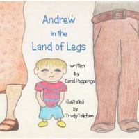 Andrew in the Land of Legs 1536963070 Book Cover