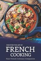 The Art of French Cooking 1093561890 Book Cover