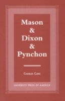 Mason & Dixon & Pynchon 0761817921 Book Cover