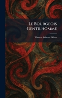 Le Bourgeois Gentilhomme (French Edition) 1025475828 Book Cover