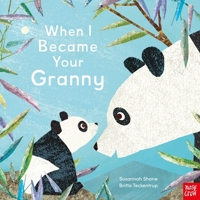 When I Became Your Granny 1839944471 Book Cover