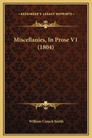 Miscellanies, In Prose V1 1166980111 Book Cover