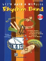 Let's Have a Musical Rhythm Band: Book & CD 0739023551 Book Cover