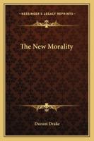 The New Morality 1432560913 Book Cover