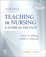 Teaching in Nursing: A Guide for Faculty 1455705519 Book Cover