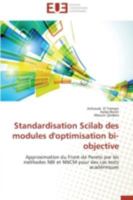 Standardisation Scilab Des Modules d'Optimisation Bi-Objective 3838183231 Book Cover