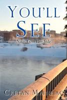 You'll See: Notes from This Side 1462863590 Book Cover