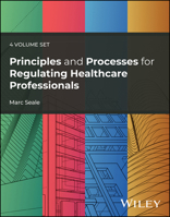 Principles and Processes for Regulating Healthcare Professionals, 4 Volume Set 1394333471 Book Cover