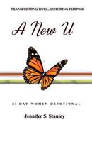 A New U: 21-Day Devotional For Women 1542329612 Book Cover