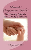 Parents' Companion 1481985183 Book Cover