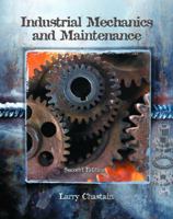 Industrial Mechanics and Maintenance 0135069815 Book Cover