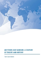 Air Power and Warfare: A Century of Theory and History 1709043946 Book Cover