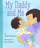 My Daddy and Me 1338359762 Book Cover