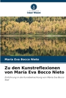 Zu den Kunstreflexionen von María Eva Bocco Nieto 6205958961 Book Cover