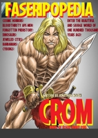 Crom: Rivers Of Blood Await You 1447733754 Book Cover