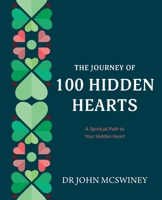 The Journey of 100 Hidden Hearts 1922722316 Book Cover