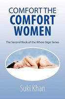 Comfort the Comfort Women 1441500863 Book Cover
