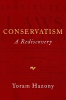 Conservatism: A Rediscovery 1684511097 Book Cover