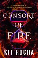 Consort of Fire 1662513186 Book Cover