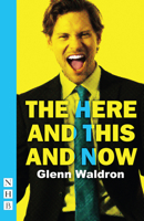 The Here and This and Now 184842647X Book Cover