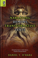 Narrating Demons, Transformative Texts: Rereading Genius in Mid-Century Modern Fictional Memoir 0814256708 Book Cover