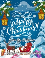 Merry Christmas Color By Number Coloring Books For Adults: 50 Unique Christmas Color By Number Design for drawing and coloring Stress Relieving ... Creative Haven color by number Books B08L9TJ9WY Book Cover