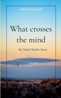 What crosses the mind 9370923640 Book Cover