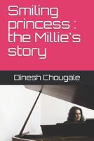 Smiling princess : the Millie's story 1729359388 Book Cover