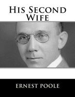 His Second Wife Annotated 150862321X Book Cover