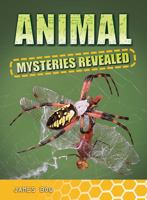 Animal Mysteries Revealed 0778774279 Book Cover