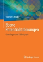 Ebene Potentialströmungen: Grundlagen und Fallbeispiele 3662643529 Book Cover