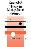 Grounded Theory in Management Research (SAGE Series in Management Research) 0761964282 Book Cover