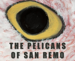 The Pelicans Of San Remo 0645750603 Book Cover