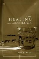 The Healing Book 1598864661 Book Cover