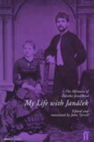 My Life with Janacek: The Memoirs of Zdenka Janackova 0571175406 Book Cover