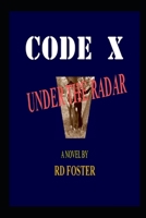 Code X Under the Radar B0892HQSL3 Book Cover