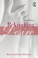 Rekindling Desire 0415935512 Book Cover