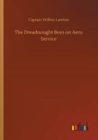 The Dreadnought Boys on Aero Service 9355345690 Book Cover