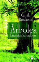Arboles, Energia Sanadora 8416579962 Book Cover