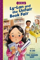 Ly-Lan and the Unfair Book Fair (Ly-Lan Finds a Way) 0310174902 Book Cover