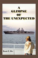 A Glimpse of the Unexpected 1414063644 Book Cover