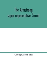 The Armstrong super-regenerative circuit 935401836X Book Cover