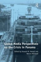 Global Media Perspectives on the Crisis in Panama 1409429490 Book Cover
