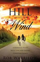 Up the Hill and Into the Wind 1619040719 Book Cover