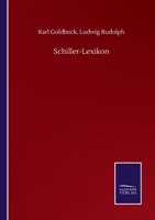 Schiller-Lexikon 3846058084 Book Cover